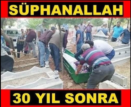 30 yıl sonra mezarı açılan genç