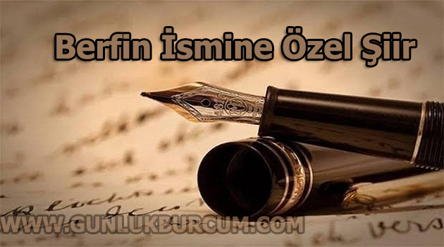 Berfin Ismine Ozel Siir