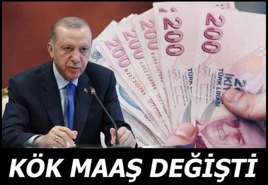 Kök Maaş Değişti!