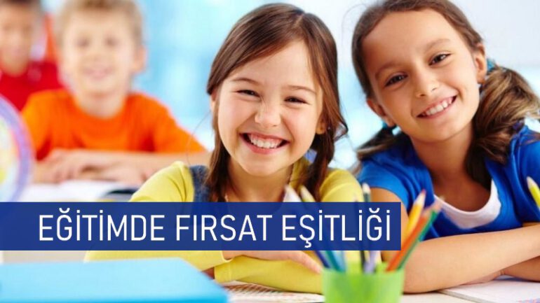 Eğitimde Fırsat Eşitliği