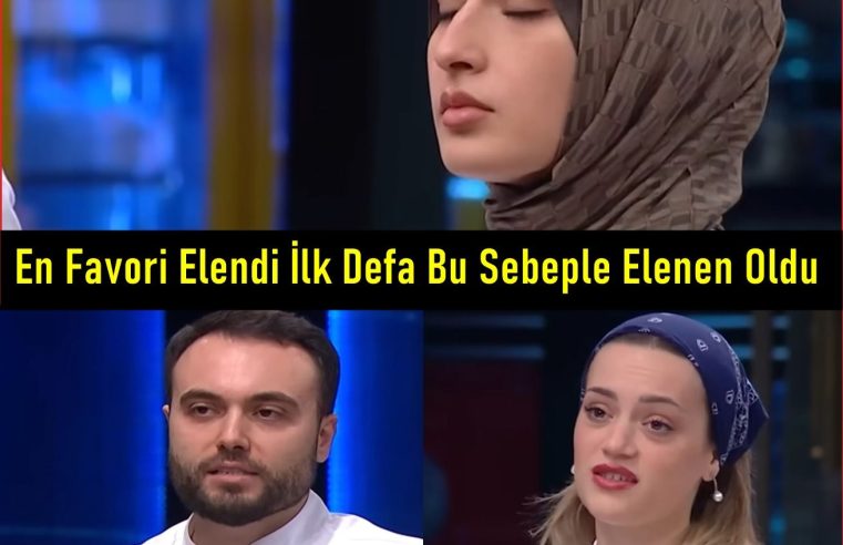 MASTERCHEF ELEME ADAYI KİM OLDU?