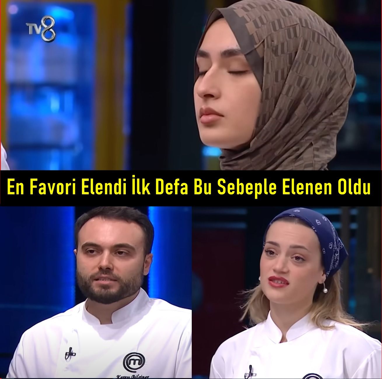 MASTERCHEF ELEME ADAYI KİM OLDU?