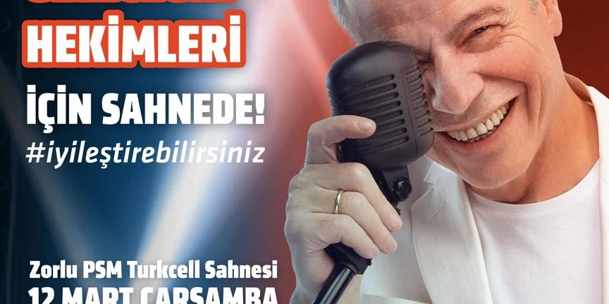 Levent Yüksel Geleceğin Hekimleri İçin Sahne Alıyor – Basın Bülteni